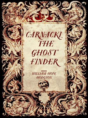 cover image of Carnacki, the Ghost Finder